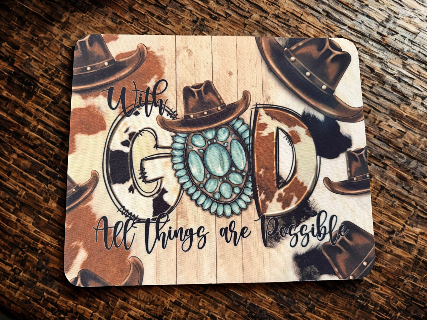 With God all things are Possible Mousepad