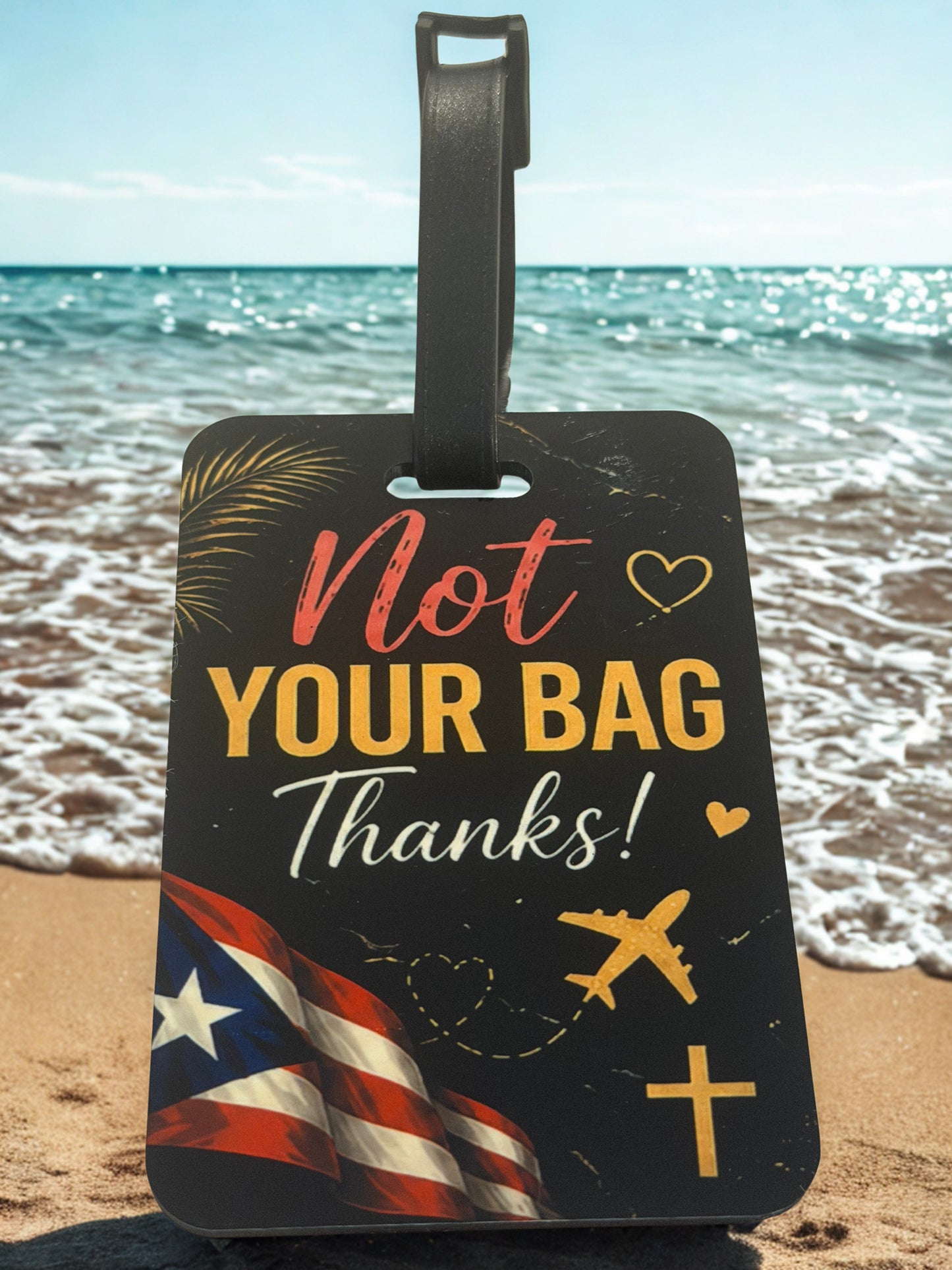 Not Your Bag Luggage Tag