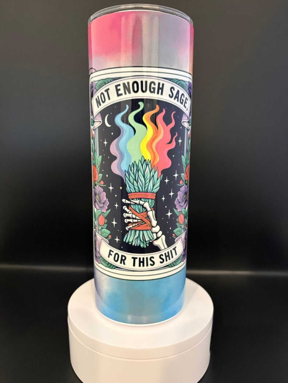 Not Enough Sage Tumbler
