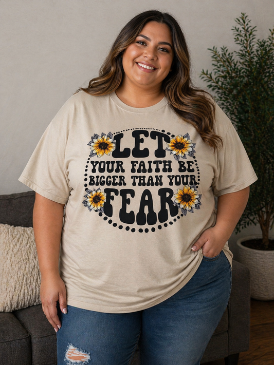 Let your Faith be Bigger than your Fear