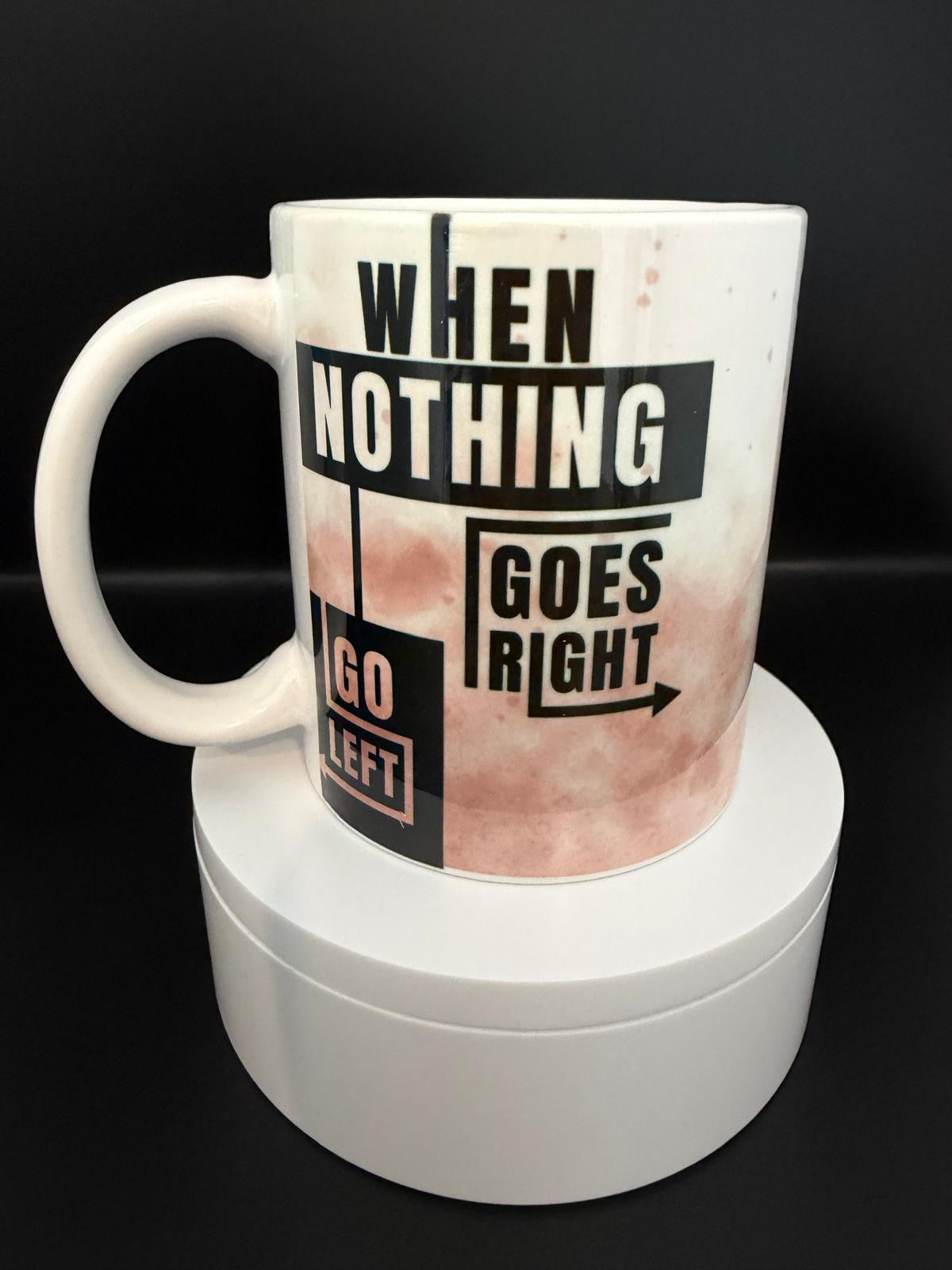 If my mouth doesn’t say it Mug