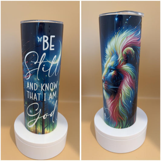 Be Still and know that I Am God Tumbler