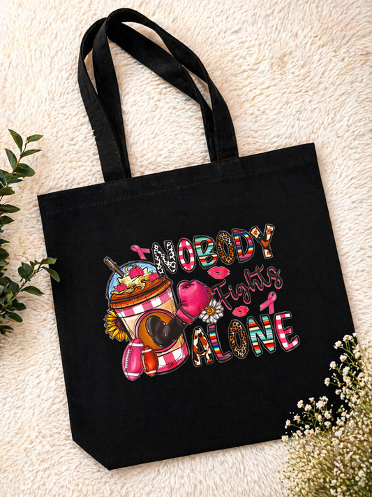 Nobody Fights Alone Tote Bag